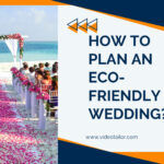 How to plan an eco-friendly wedding?