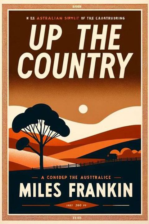 Up the Country: A Saga of Pioneering Days