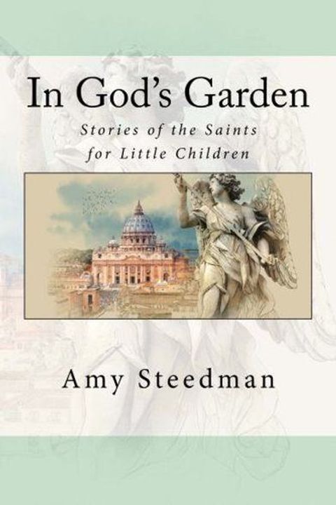 In God's Garden: Saint Augustine of Hippo