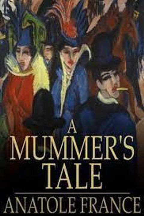 A Mummer's Tale