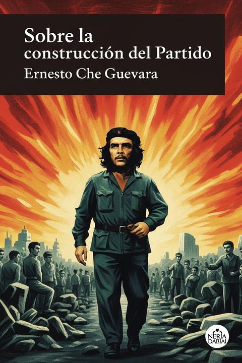 Sobre la construcción del Partido