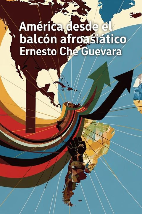 América desde el balcón afroasiático