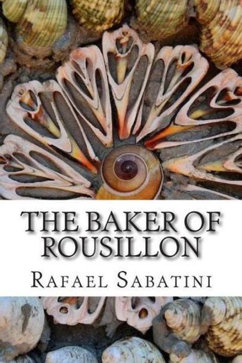 The Baker Of Rousillon
