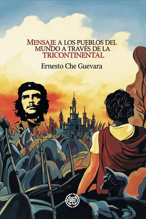 Mensaje a los pueblos del mundo a través de la Tricontinental