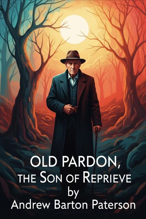Old Pardon, the Son of Reprieve