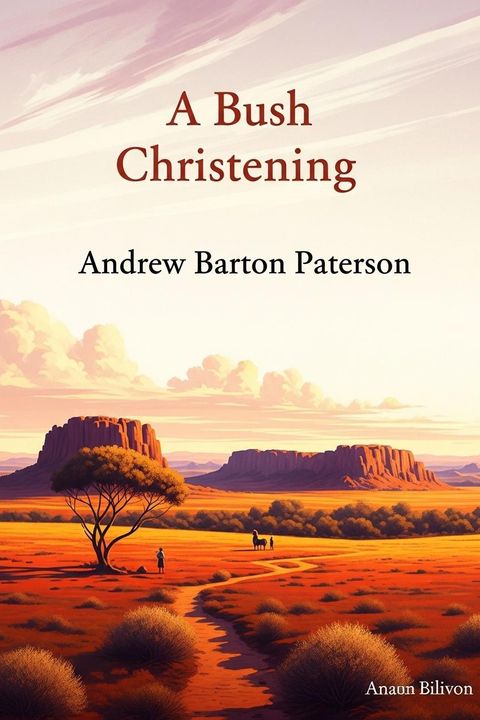 A Bush Christening