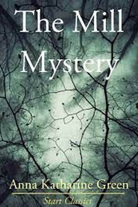 The Mill Mystery