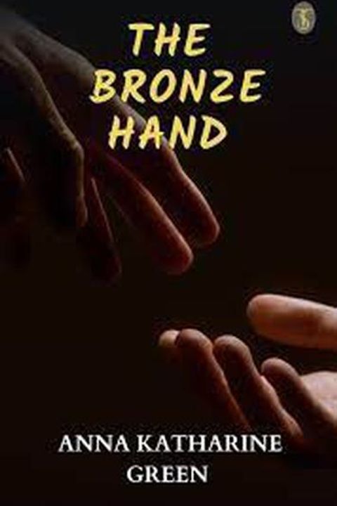 The Bronze Hand