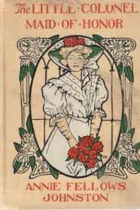 The Little Colonel: Maid of Honor