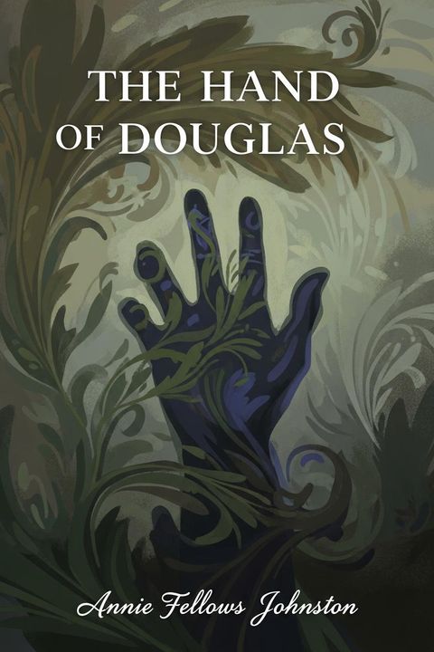 The Hand of Douglas