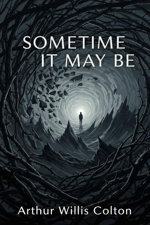Sometime It May Be
