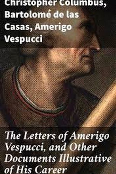 The Letters of Amerigo Vespucci