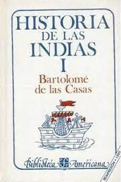 Historia de Las Indias Volumen 1 de 5