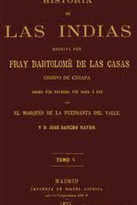 Historia de Las Indias Volumen 5 de 5