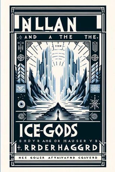 Allan and the Ice-Gods, A Tale of Beginnings