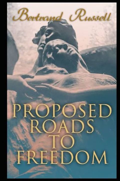 Proposed Roads to Freedom