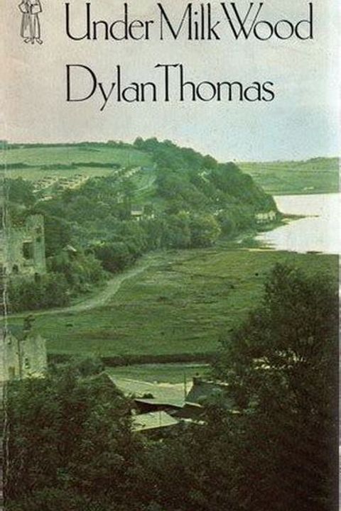 Under Milk Wood, A Play for Voices