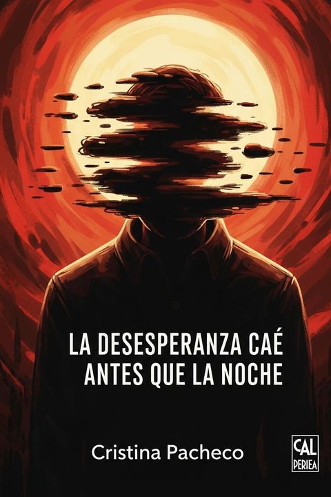 La desesperanza cae antes que la noche