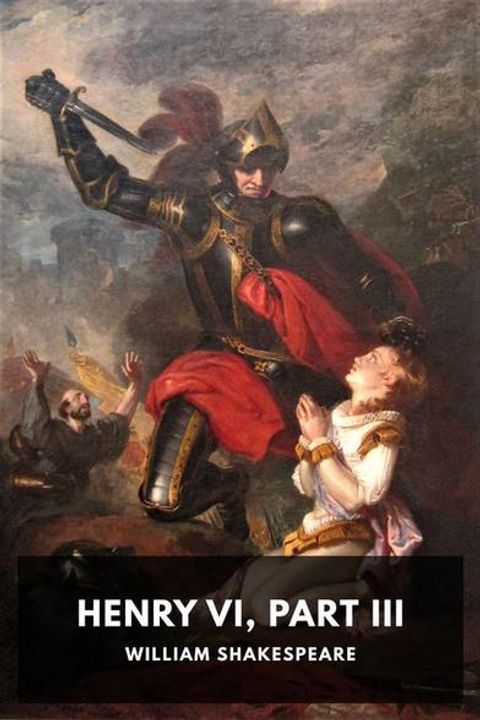 Henry VI, Part III