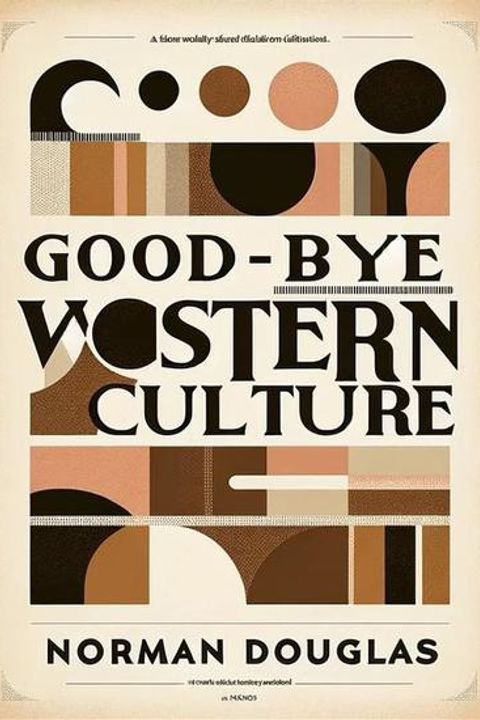 Good-bye to Western Culture