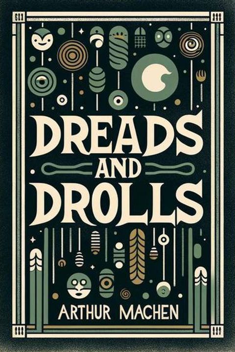 Dreads and Drolls