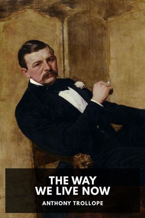 The Way We Live Now