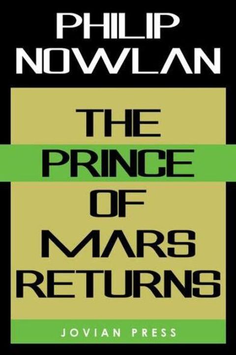 The Prince of Mars Returns