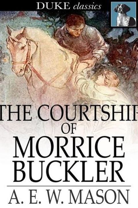 The Courtship of Morrice Buckler