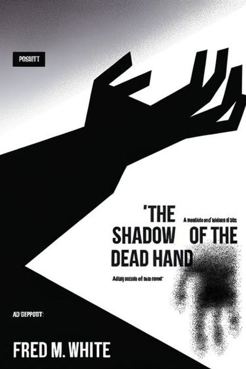 The Shadow of the Dead Hand