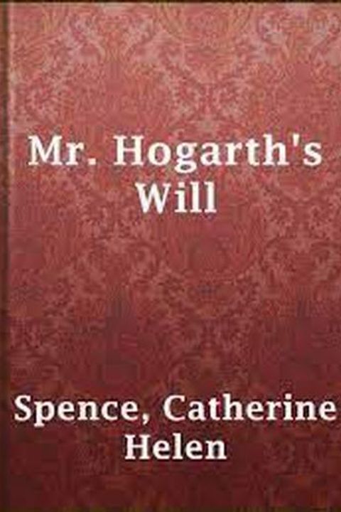 Mr Hogarth's Will