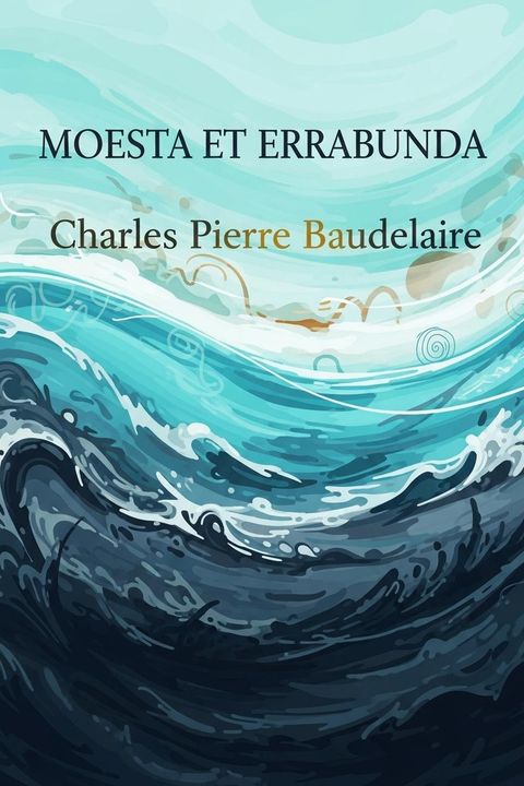 Moesta Et Errabunda