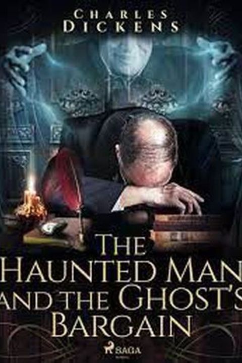 The Haunted Man and the Ghost's Bargain