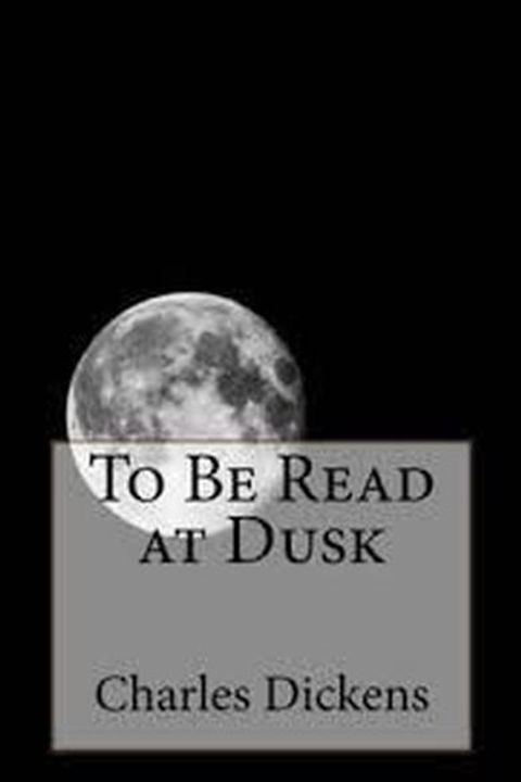 To Be Read At Dusk