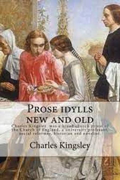 Prose Idylls, New and Old