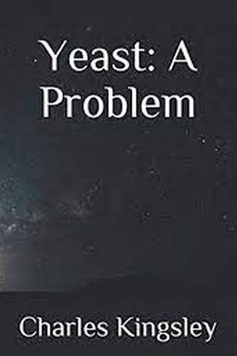 Yeast: A Problem