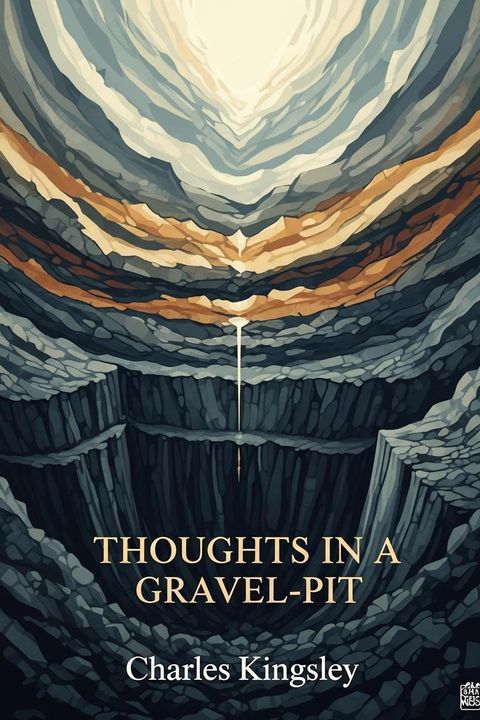 Thoughts in a Gravel-Pit