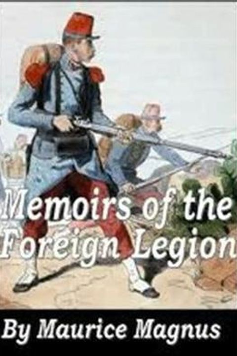 Memoirs of the Foreign Legion