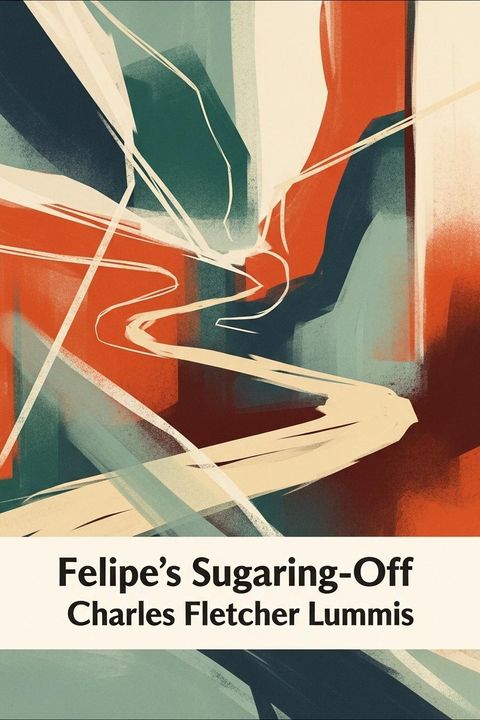 Felipe's Sugaring-Off
