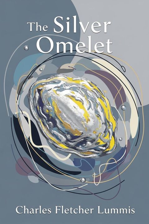 The Silver Omelet