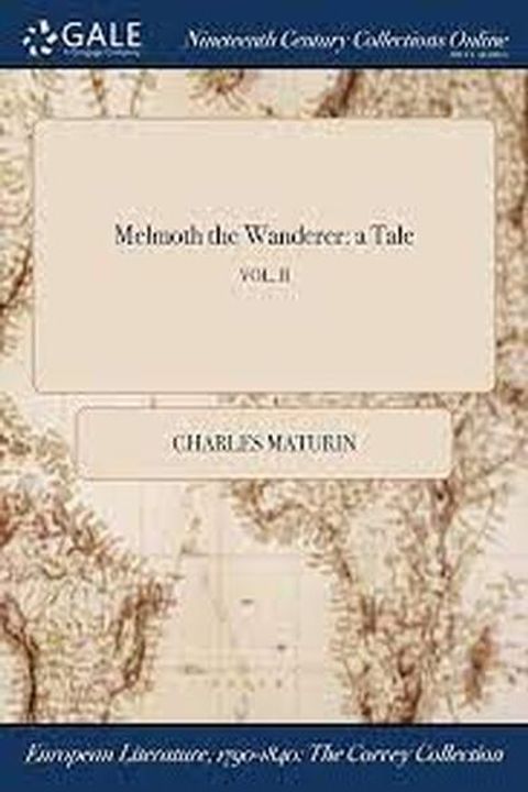 Melmoth The Wanderer, Volume 2