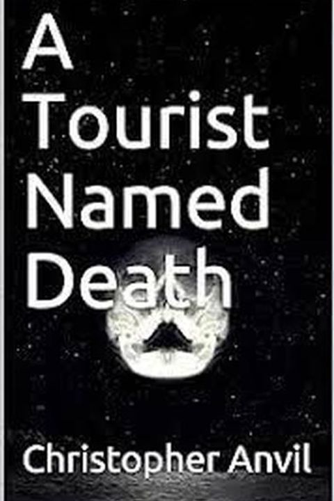 A Tourist Named Death