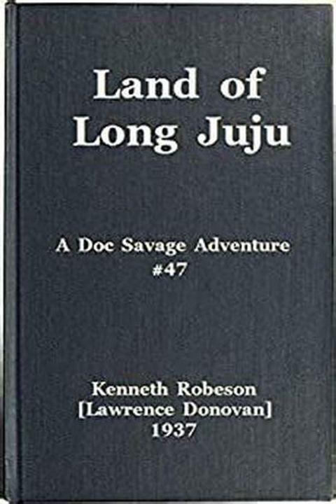 Land Of Long Ju Ju