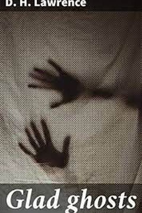 Glad Ghosts