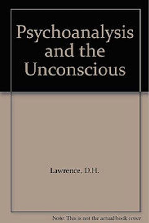 Psychoanalysis and The Unconscious