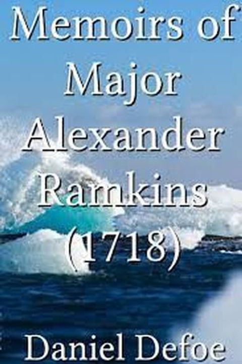 The Memoirs of Major Alexander Ramkins
