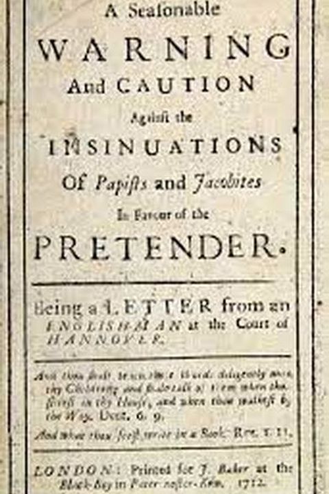 A Seasonable Warning and Caution Against the Insinuations of Papists and Jacobites in Favour of the Pretender