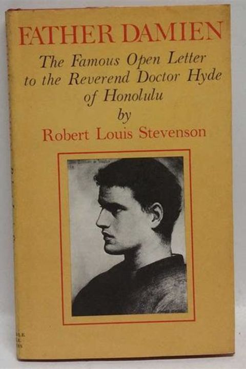 Father Damien, An Open Letter To The Reverend Doctor Hyde Of Honolulu