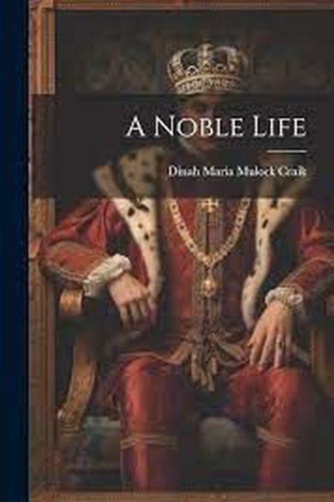 A Noble Life