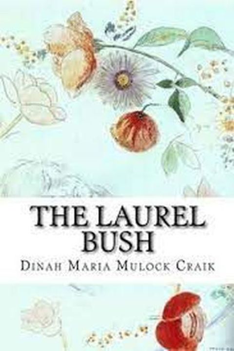 The Laurel Bush