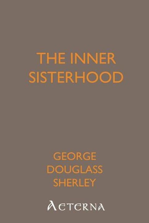 The Inner Sisterhood